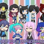 Gacha Life Customize Our Characters